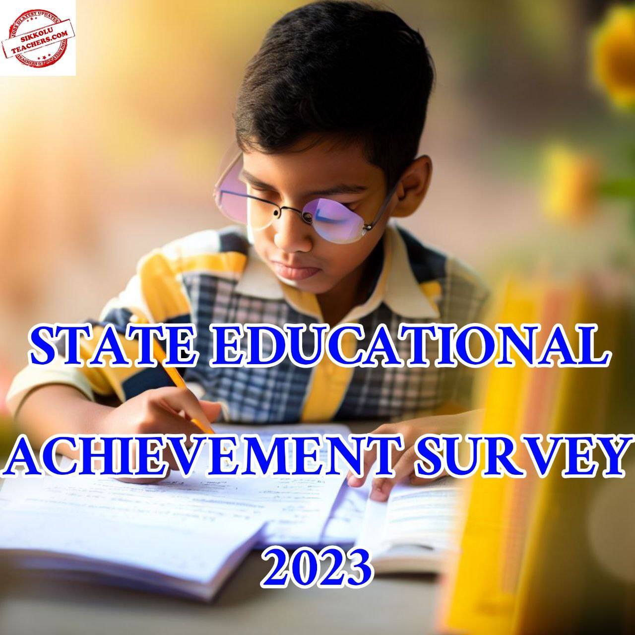 NAS/ SEAS: State Educational Achievement Survey on 3'd November 2023 by NCERT