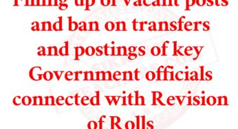 Filling up of vacant posts and ban on transfers and postings of key Government officials connected with Revision of Rolls
