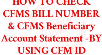 HOW TO CHECK CFMS BILL NUMBER & CFMS Beneficiary Account Statement -BY USING CFM ID
