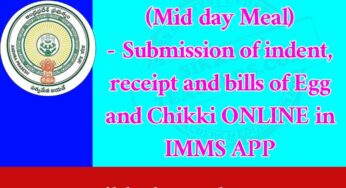 Jagananna Gorumudda (Mid day Meal) – Submission of indent, receipt and bills of Egg and Chikki ONLINE in IMMS APP